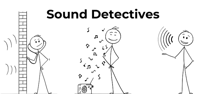 ML15 - Sound Detectives